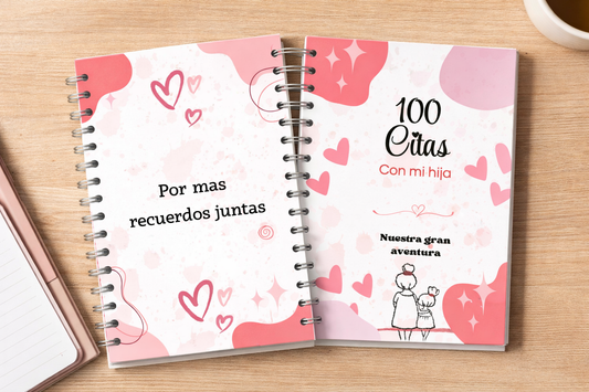 100 Citas Inolvidables con tu Hija Versión Impresa Argollado